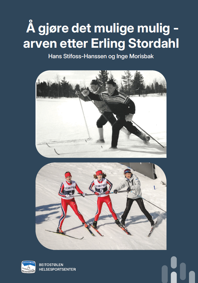 Forsiden av prosjektrapporten "Å gjøre det mulige mulig – arven etter Erling Stordahl"